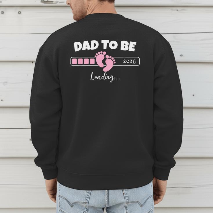 Dad To Be 2026 Loading Pink Little Girl Pregnancy Reveal Men's Sweatshirt Back Print