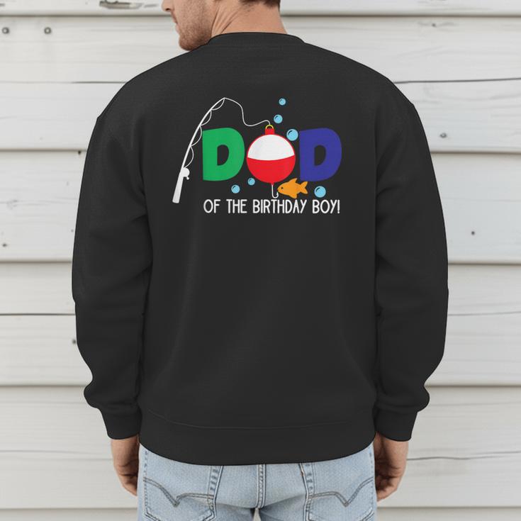 Dad Of The Big One Fishing Boy First Birthday Ofishally Men's Sweatshirt Back Print