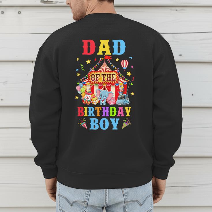 Dad Of The Birthday For Boy Circus Carnival Theme Party Men's Sweatshirt Back Print