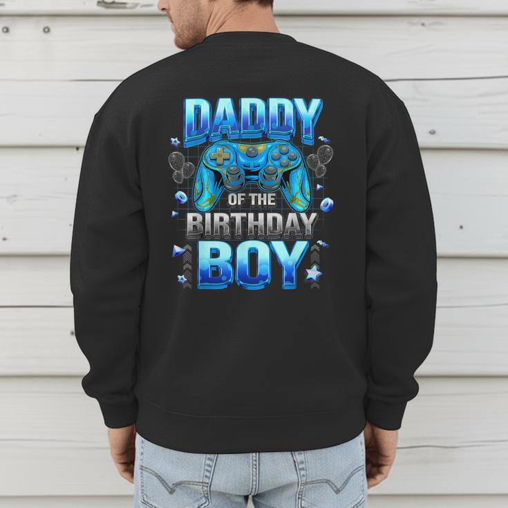 Dad Of The Birthday Boy Cool Gamer Video Game Birthday Men's Sweatshirt Back Print
