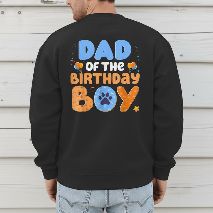 Dad Of The Birthday Boy Dog Lover Family Matching Men's Sweatshirt Back Print