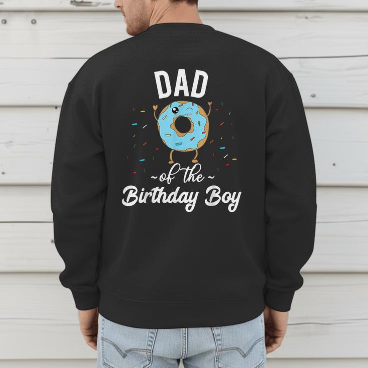Dad Of The Birthday Boy Donut Theme Party Blue Father Men's Sweatshirt Back Print Dad Of The Birthday Boy Donut Theme Party Blue Father Men's Sweatshirt Back Print