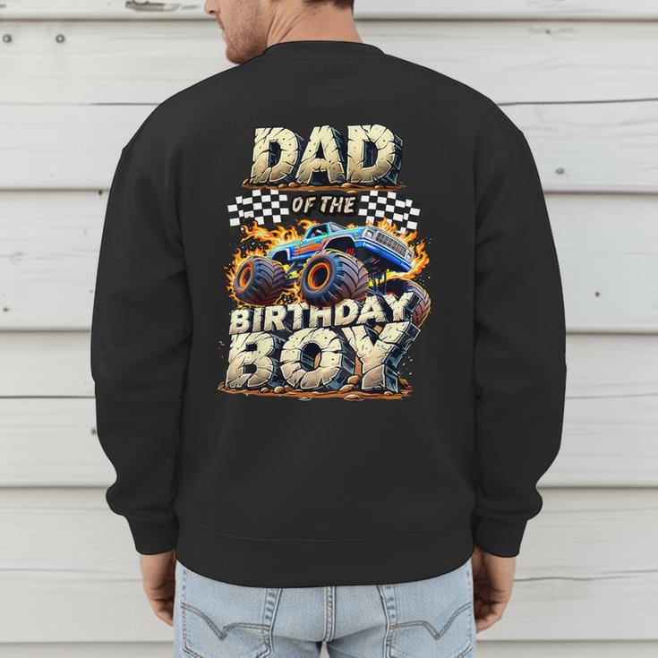 Dad Of The Birthday Boy Monster Truck Family Matching Party Men's Sweatshirt Back Print