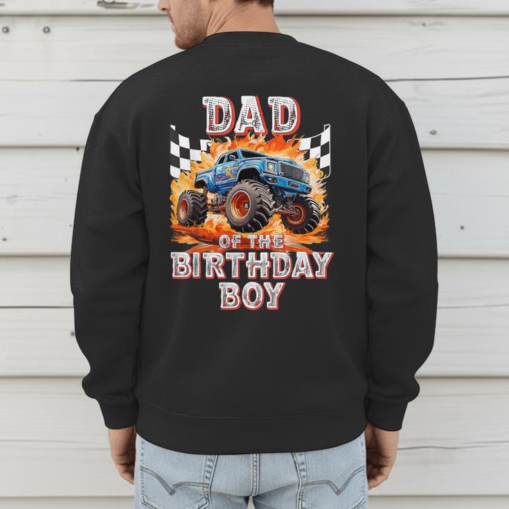 Dad Of The Birthday Boy Monster Truck Birthday Men's Sweatshirt Back Print