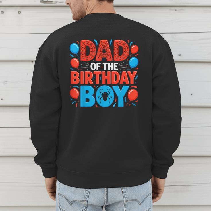 Dad Of The Birthday Boy Spider Web Party Men's Sweatshirt Back Print
