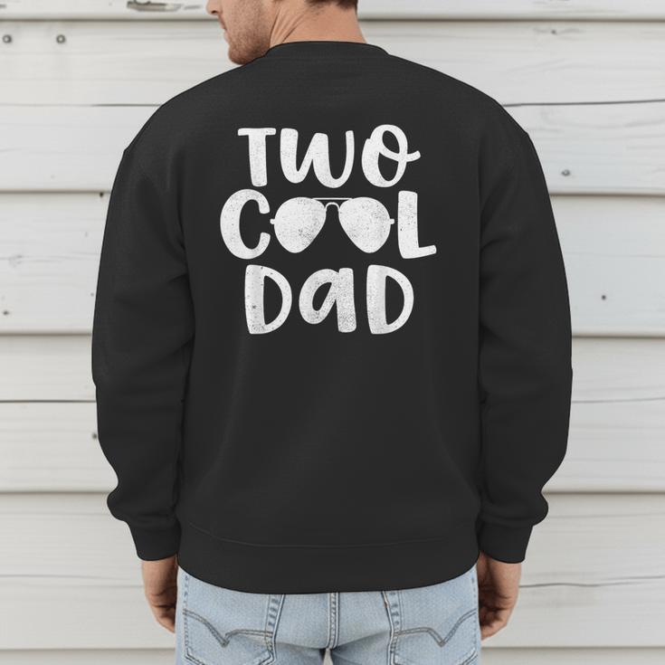 Dad Of The Birthday Boy Two Cool 2nd Bday Father Papa Daddy Men's Sweatshirt Back Print Dad Of The Birthday Boy Two Cool 2nd Bday Father Papa Daddy Men's Sweatshirt Back Print