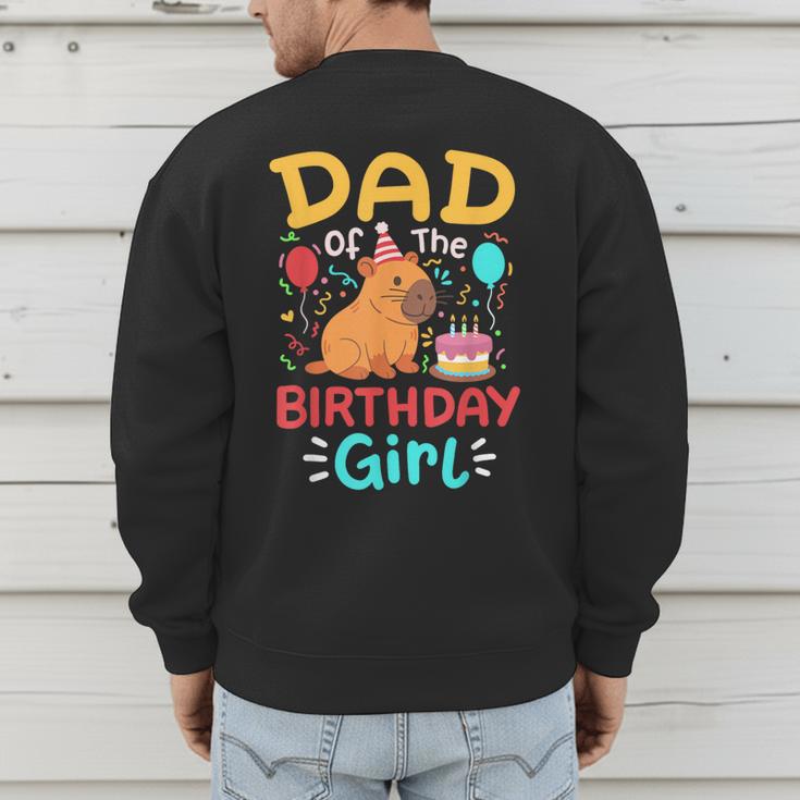Dad Of The Birthday Girl Kids Cute Capybara Bday Family Men's Sweatshirt Back Print