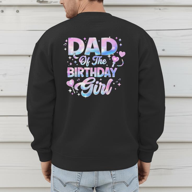 Dad Of The Birthday Girl Kpop Family Matching Party Men's Sweatshirt Back Print