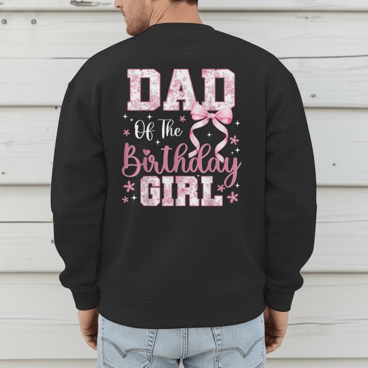 Dad Of The Birthday Girl Pink Bow Flower Birthday Girl Men's Sweatshirt Back Print