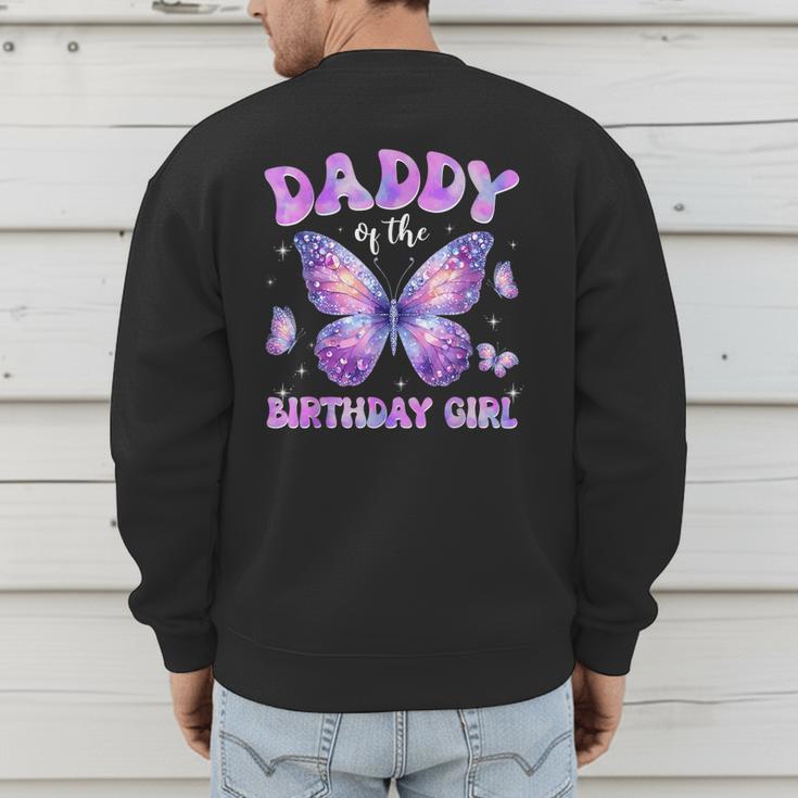 Dad Of The Birthday Girl Tie Dye Butterfly Birthday Family Men's Sweatshirt Back Print