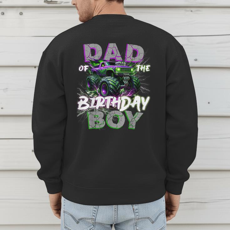 Dad Of The Birthday Monster Truck Family Matching Party Men's Sweatshirt Back Print
