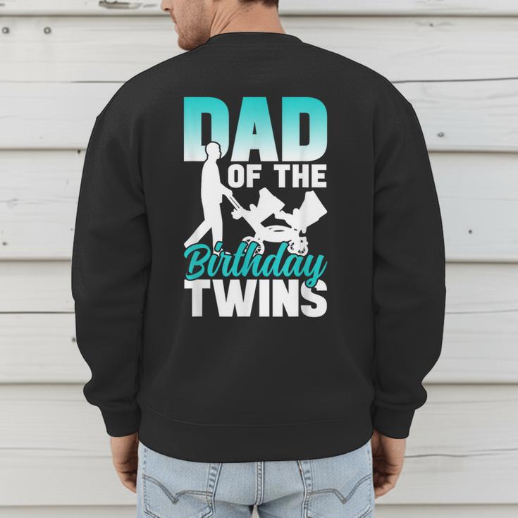 Dad Of The Birthday Twins Celebrate Cute Twin Father Daddy Men's Sweatshirt Back Print Dad Of The Birthday Twins Celebrate Cute Twin Father Daddy Men's Sweatshirt Back Print