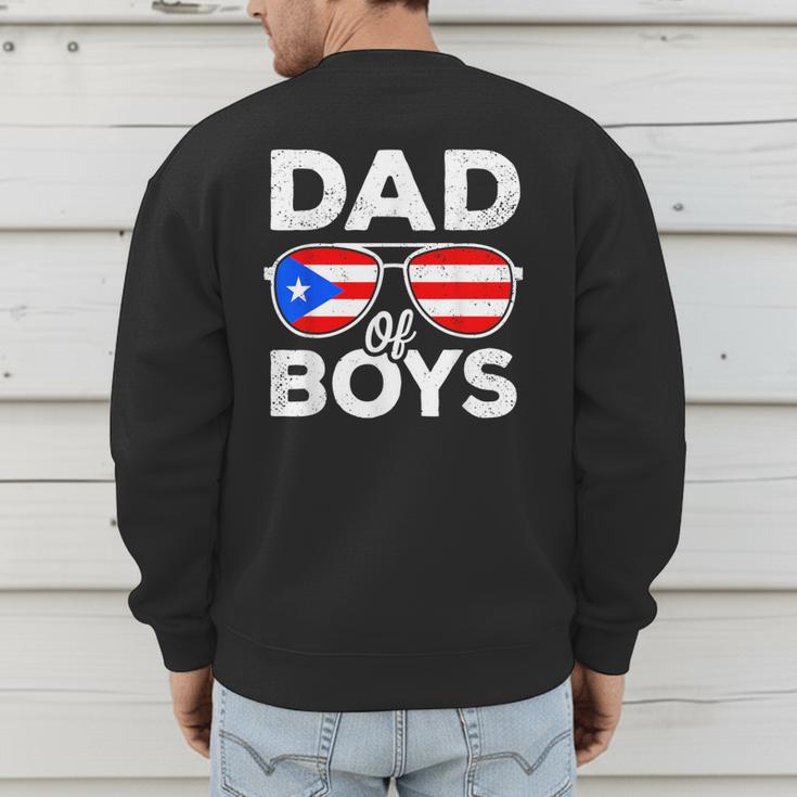 Dad Of Boys Fathers Day Retro Puerto Rico Flag Boricua Dad Men's Sweatshirt Back Print Dad Of Boys Fathers Day Retro Puerto Rico Flag Boricua Dad Men's Sweatshirt Back Print