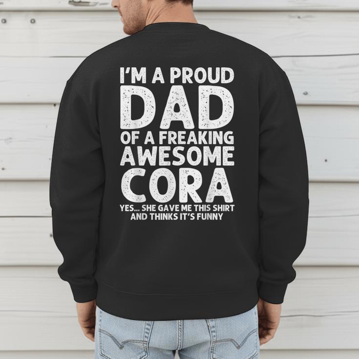 Dad Of CORA Father's Day Personalized Name Joke Men's Sweatshirt Back Print