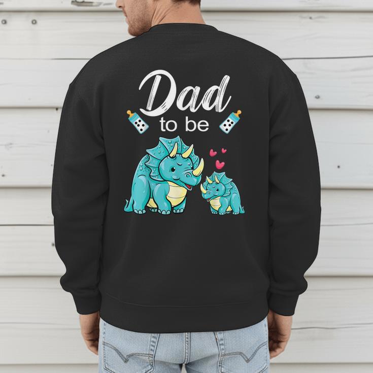 Dad To Be Dinosaur Baby Shower For Boy Men's Sweatshirt Back Print