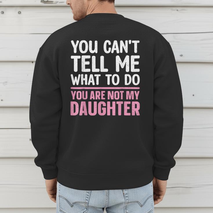 Dad For Father Daddy Papa Men From Daughter Dad Men's Sweatshirt Back Print