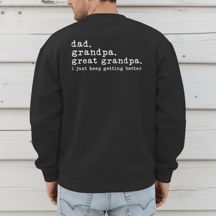 Dad Grandpa Great Grandpa Fathers Day Great Grandpa Men's Sweatshirt Back Print