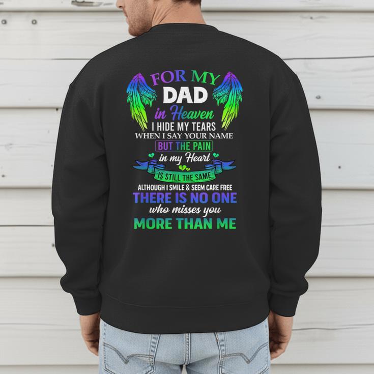 For My Dad In Heaven Touching Tribute For Passed Away Father Men's Sweatshirt Back Print