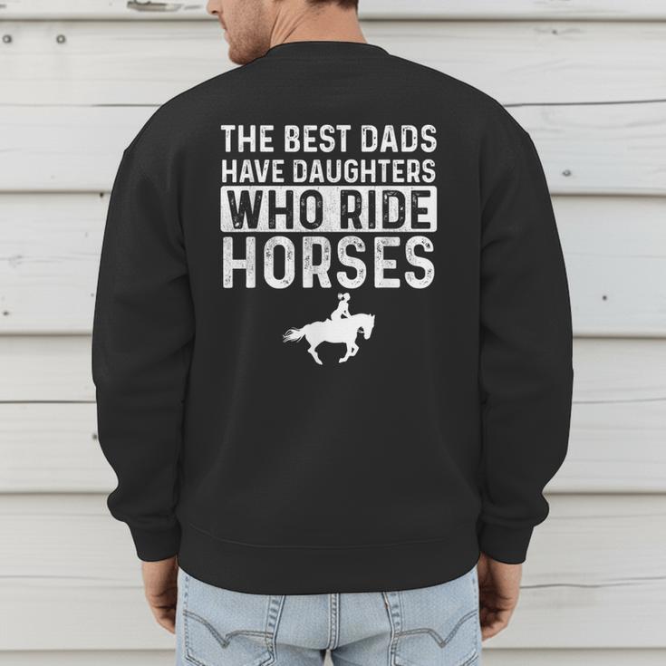 Dad Of Horse Lover Equestrian Horseback Rider Men's Sweatshirt Back Print
