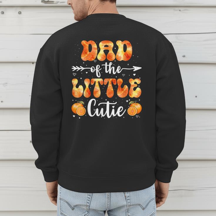 Dad Little Cutie Baby Shower Orange 1st Birthday Party Men's Sweatshirt Back Print