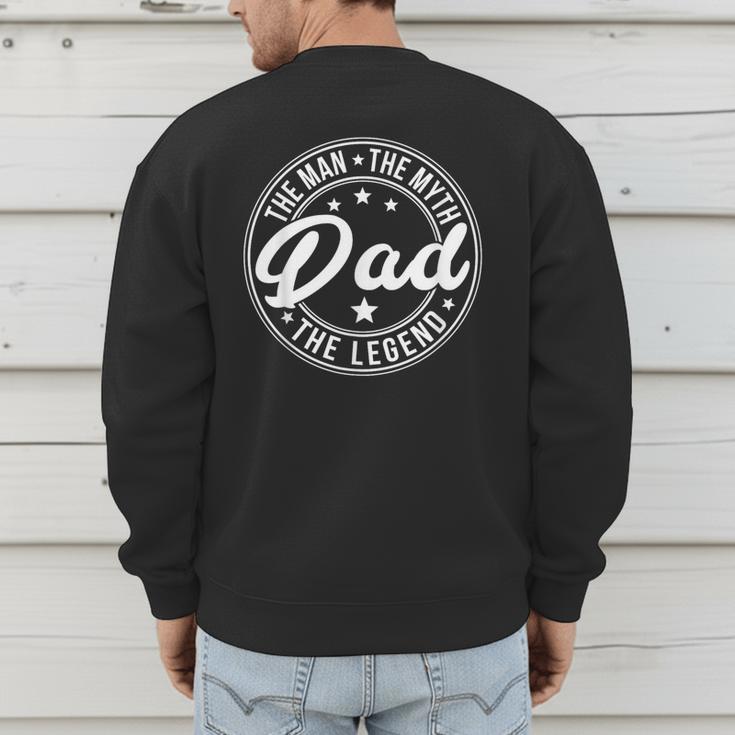 DAD The Man The Myth The Legend Father's Day Men's Sweatshirt Back Print