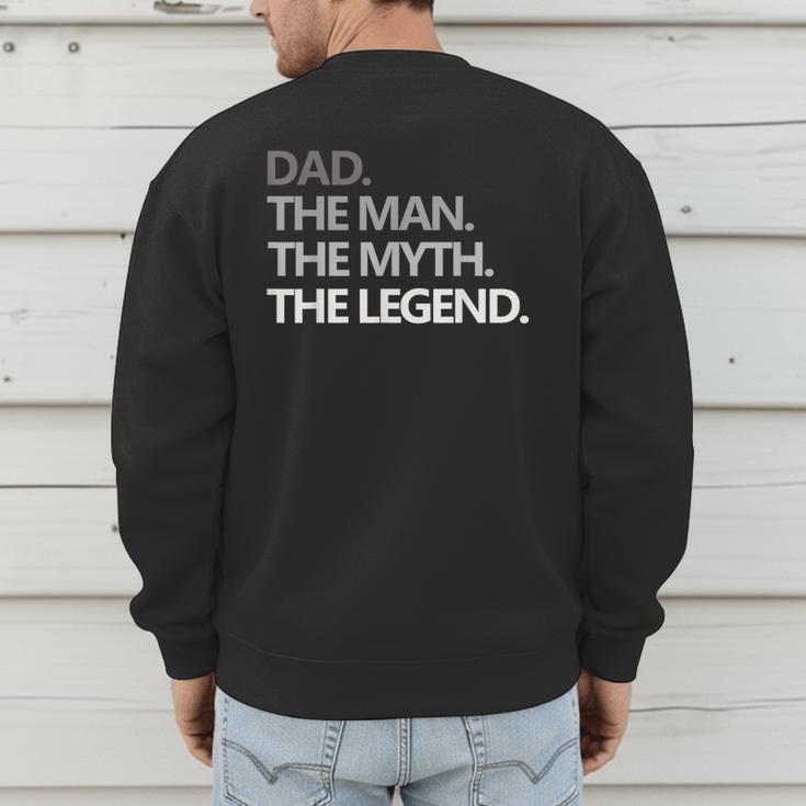 DAD The Man The Myth The LegendShirt Men's Sweatshirt Back Print DAD The Man The Myth The LegendShirt Men's Sweatshirt Back Print