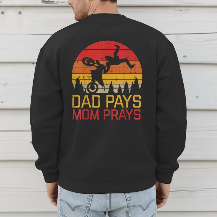 Dad Pays Mom Prays Dirt Bike Retro Motocross Boys Kids Men's Sweatshirt Back Print