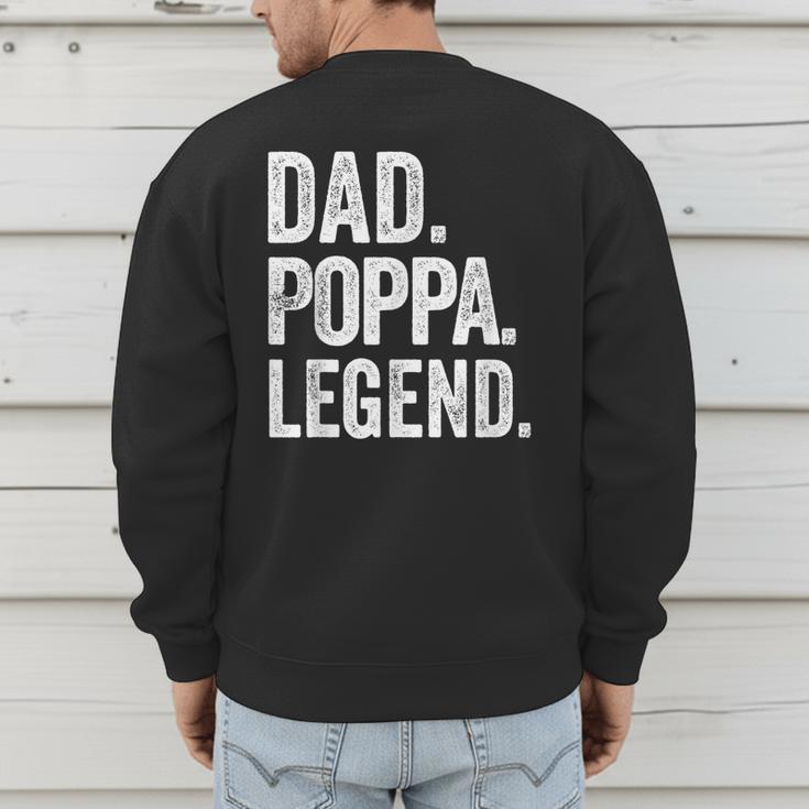 Dad Poppa Legend Vintage Distressed Bold Poppa Graphic Men's Sweatshirt Back Print