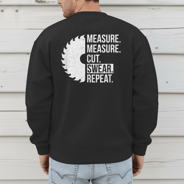 Dad Shirt Measure Cut Swear Handyman Father Day Tshirt Men's Sweatshirt Back Print