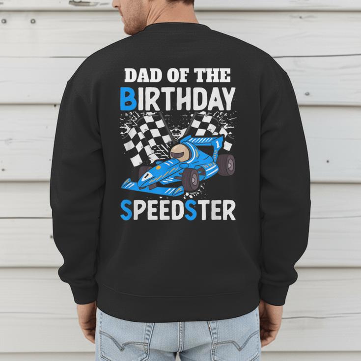 Dad Shirt Two Fast Two Curious Racing Cars Birthday Men's Sweatshirt Back Print