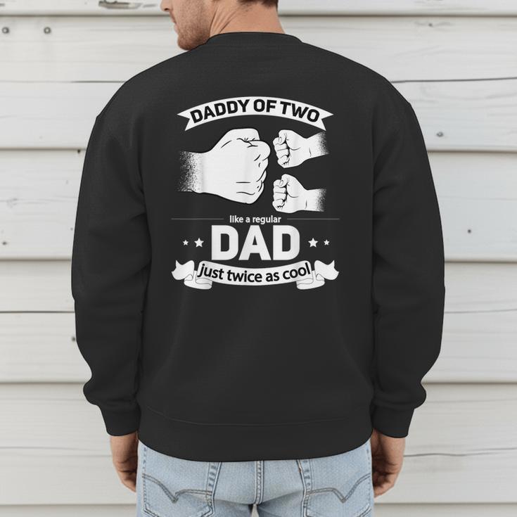 Dad Squared Fathers Day Dad Of Two Cool Daddy Of 2 Men's Sweatshirt Back Print