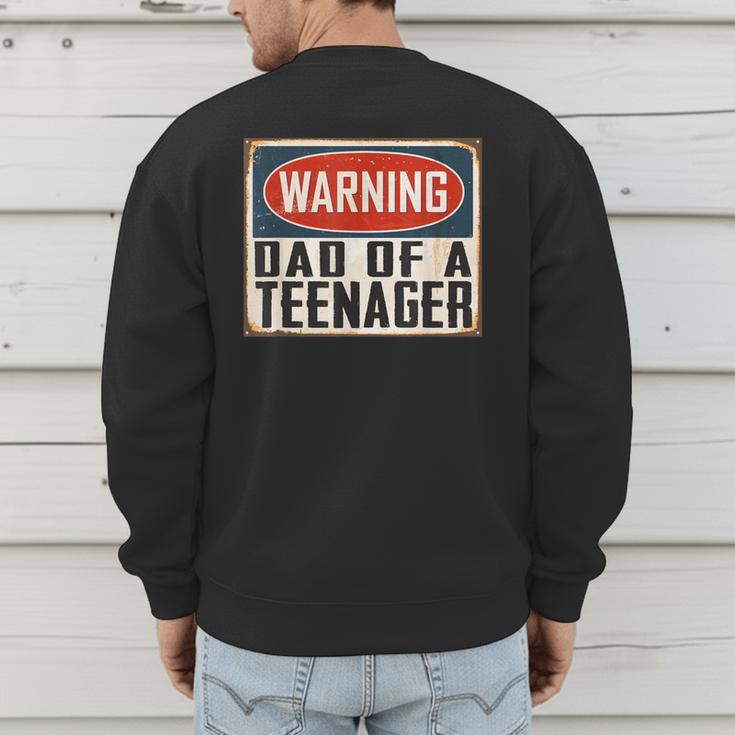 Dad Of a Teenager Official Teenager Matching Men's Sweatshirt Back Print