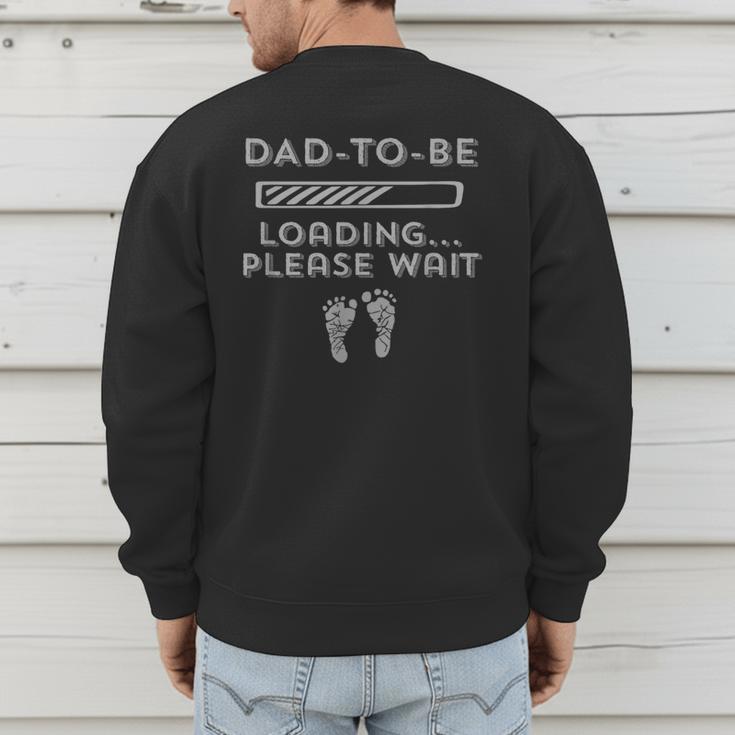 Dad-To-Be Loading Men's Sweatshirt Back Print Dad-To-Be Loading Men's Sweatshirt Back Print