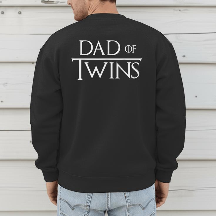 Dad Of Twins Quote Twin Daddy Fathers Day Men's Sweatshirt Back Print