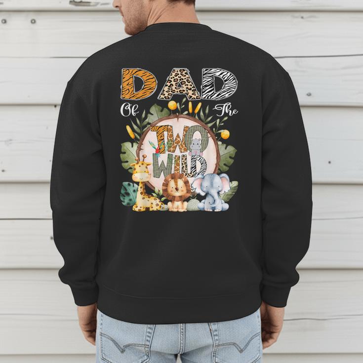 Dad Of The Two Wild Animal Safari 2Nd Birthday Party Men's Sweatshirt Back Print