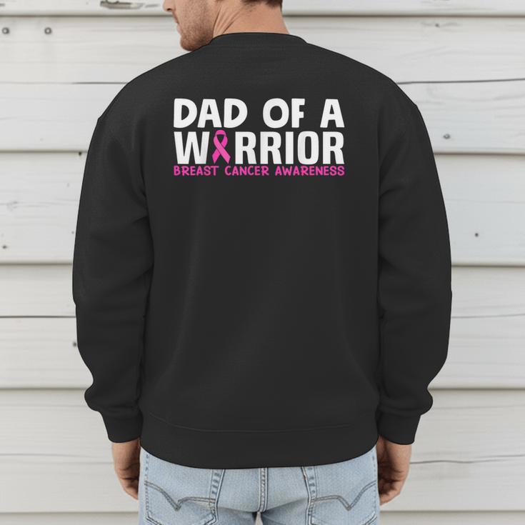 Dad Of A Warrior Breast Cancer Awareness Support Daughter Men's Sweatshirt Back Print Dad Of A Warrior Breast Cancer Awareness Support Daughter Men's Sweatshirt Back Print