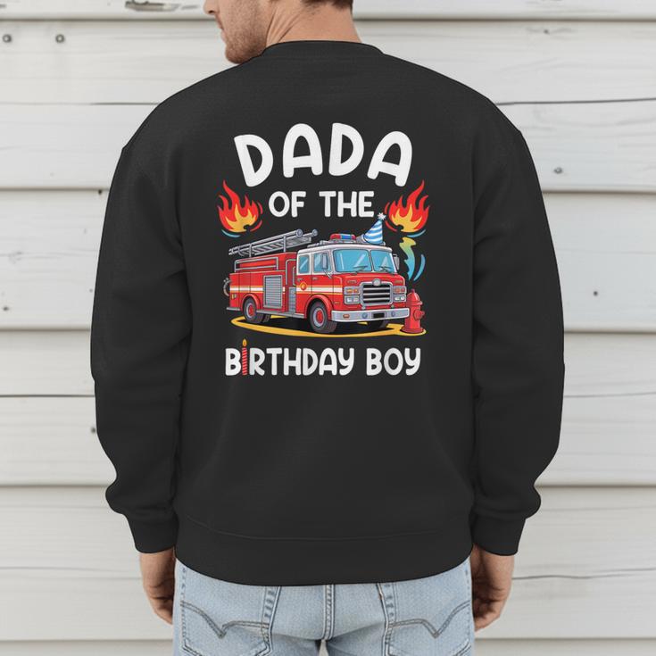 Dada Of The Birthday Boy Fire Truck Firefighter 1St Party Men's Sweatshirt Back Print Dada Of The Birthday Boy Fire Truck Firefighter 1St Party Men's Sweatshirt Back Print