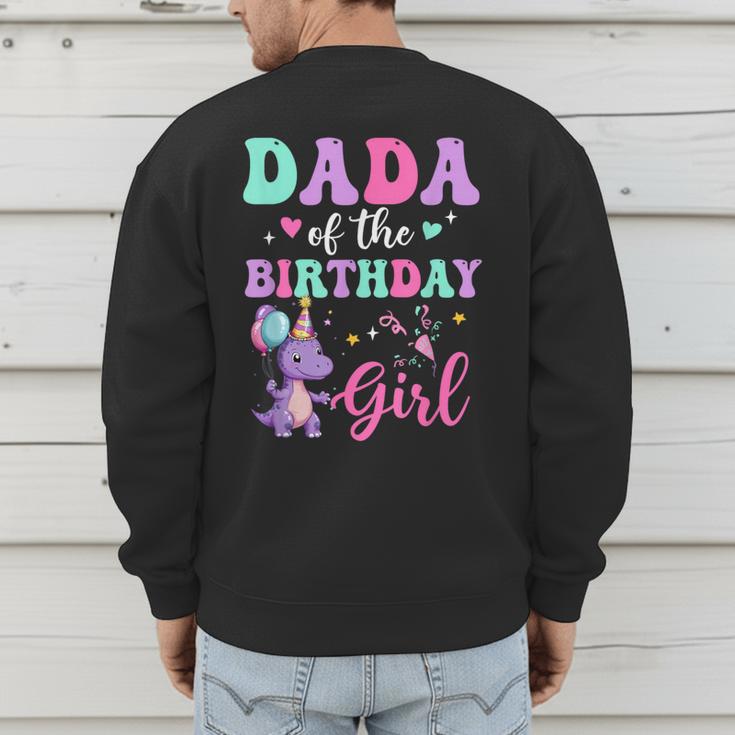 Dada Of The Birthday For Girl Dinosaur T-Rex Party Family Men's Sweatshirt Back Print