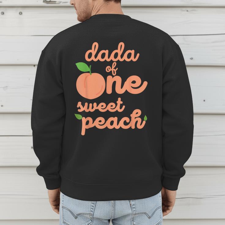 Dada Dad First Birthday One Sweet Peach Bday Family Matching Men's Sweatshirt Back Print