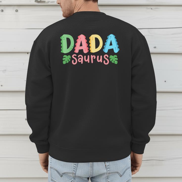 Dada Saurus Kids Dinosaur Birthday Party Family Matching Men's Sweatshirt Back Print Dada Saurus Kids Dinosaur Birthday Party Family Matching Men's Sweatshirt Back Print