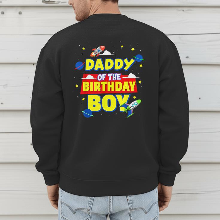 Daddy Of The Birthday Astronaut Boy Outer Space Theme Party Men's Sweatshirt Back Print