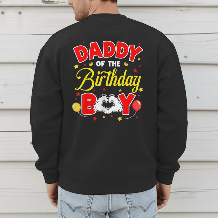 Daddy Of The Birthday Boy Matching Dad Son Family Birthday Men's Sweatshirt Back Print