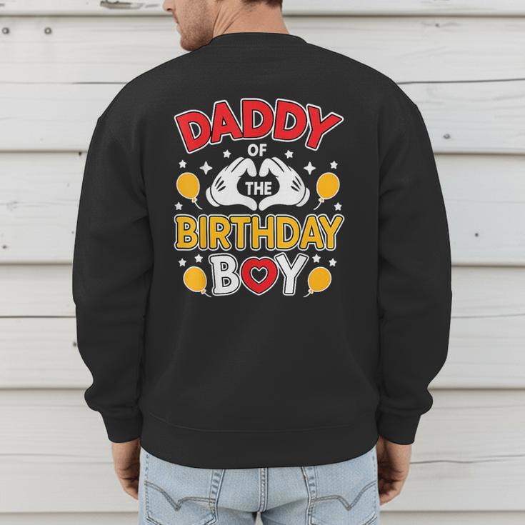Daddy Of The Birthday Boy Shirt Matching Dad Son Family Bday Men's Sweatshirt Back Print