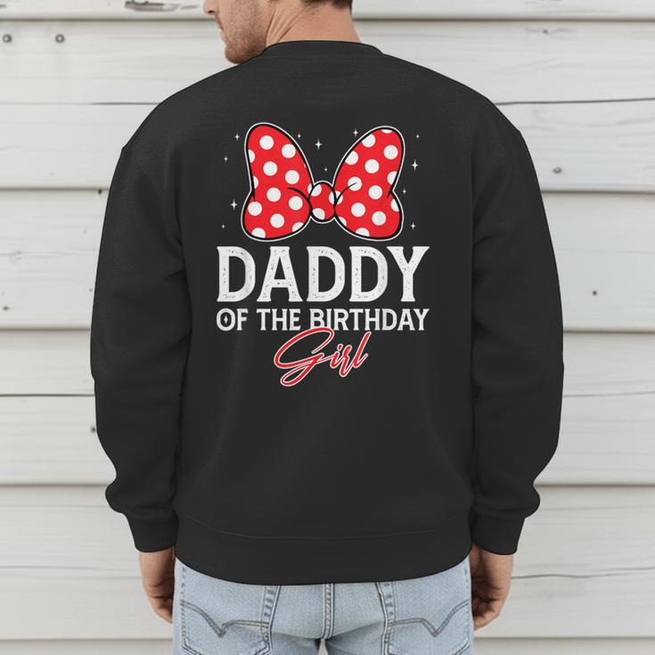 Daddy Of The Birthday Girl Cute Pink Bow Family Matching Men's Sweatshirt Back Print