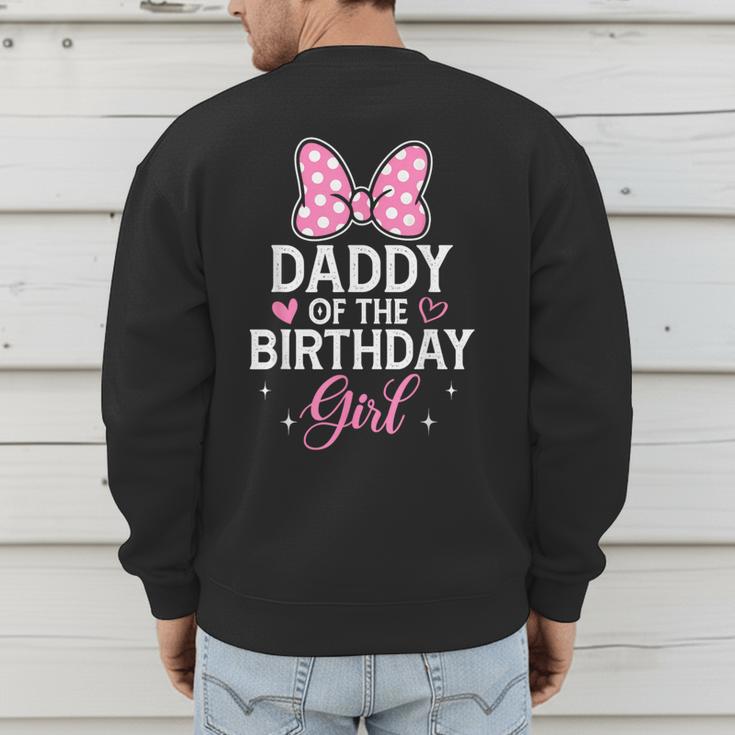 Daddy Of The Birthday Girl Pink Bow Birthday Family Matching Men's Sweatshirt Back Print