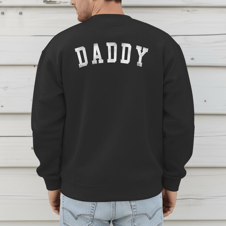 Daddy Classic Bold Font Father's Day Daddy Men's Sweatshirt Back Print Daddy Classic Bold Font Father's Day Daddy Men's Sweatshirt Back Print
