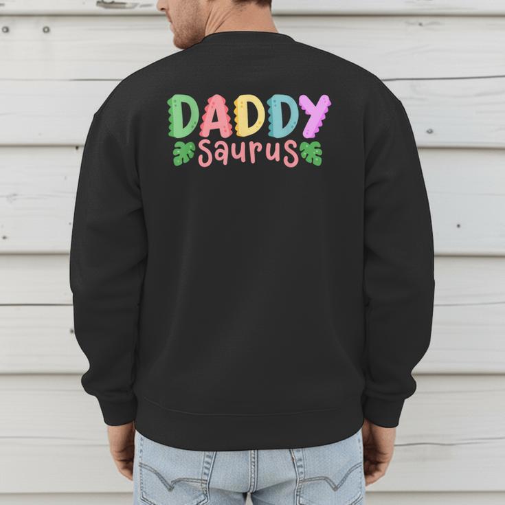 Daddy Saurus Kids Dinosaur Birthday Party Family Matching Men's Sweatshirt Back Print