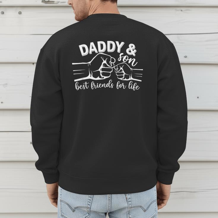 Daddy And Son Best Friends For Life Men Fathers Men's Sweatshirt Back Print Daddy And Son Best Friends For Life Men Fathers Men's Sweatshirt Back Print