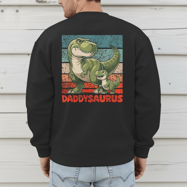 Daddysaurus Father's Day Best Dad T-Rex Papa Men's Sweatshirt Back Print Daddysaurus Father's Day Best Dad T-Rex Papa Men's Sweatshirt Back Print