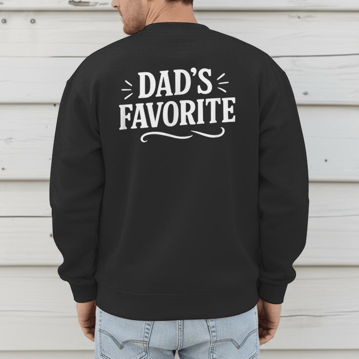 Dad's Favorite Men's Sweatshirt Back Print Dad's Favorite Men's Sweatshirt Back Print